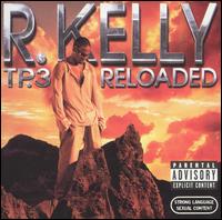Still has it? - R. Kelly