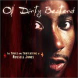 RIP - OL' Dirty Bastard